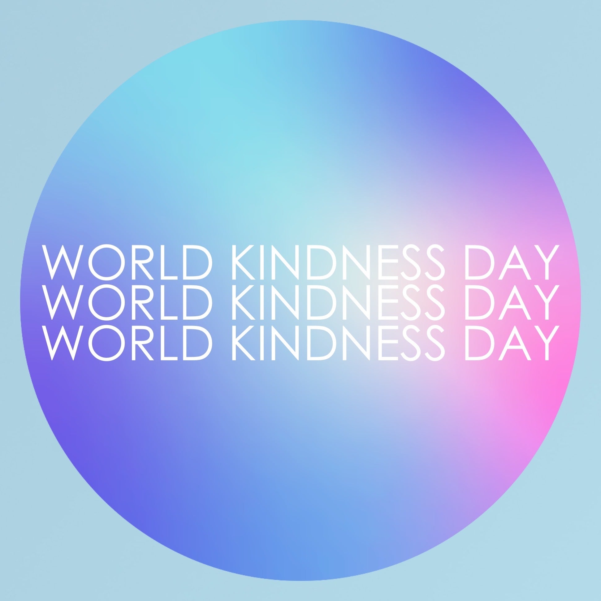 Lighten Up, World Kindness Day Is Coming! - NAMI Minnesota