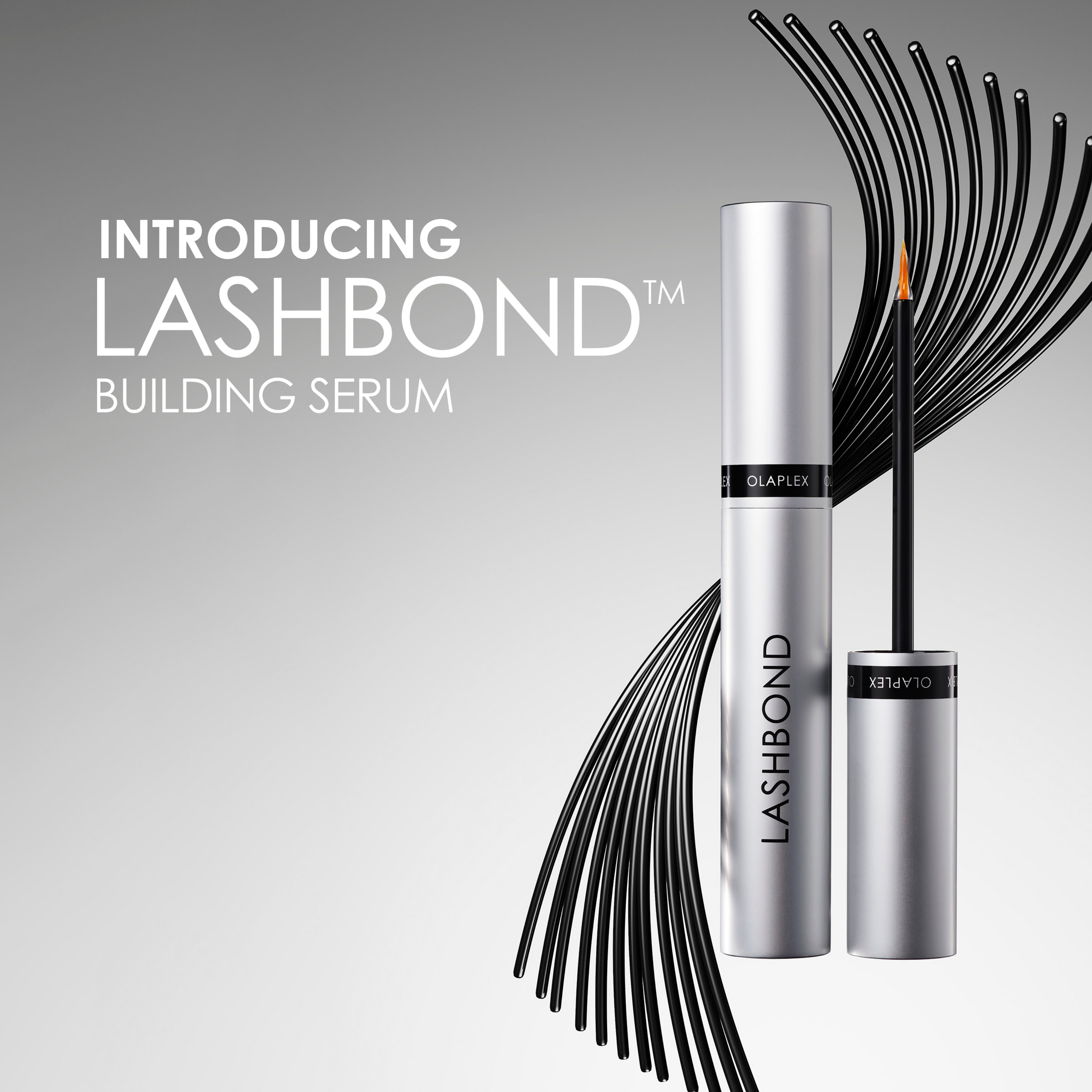 Introducing, LASHBOND Building Serum! - OLAPLEX, Inc Introducing, LASHBOND Building Serum! - OLAPLEX, Inc