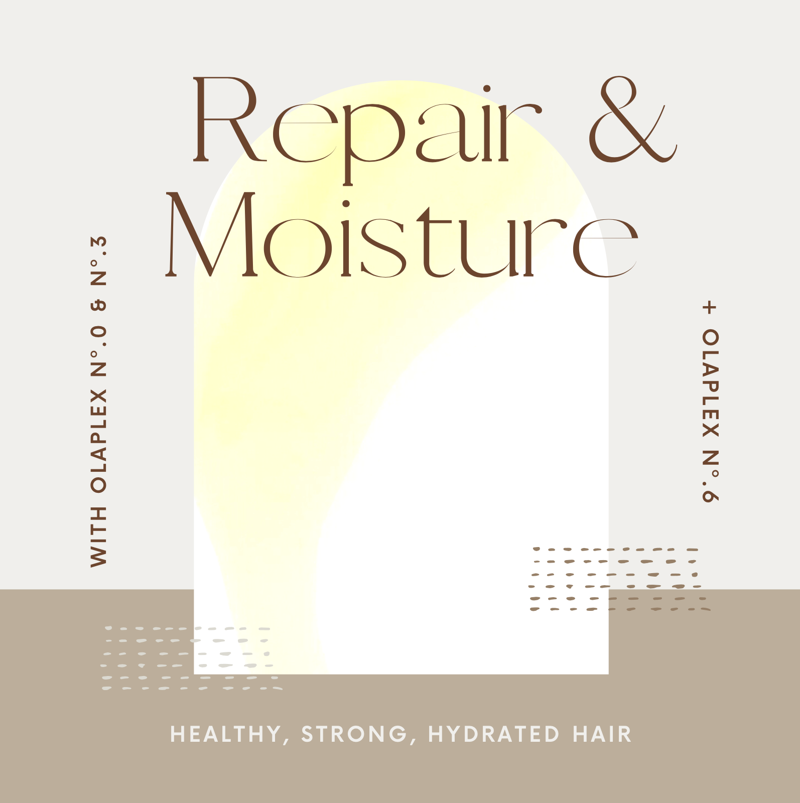 Hair Repair & Moisture with OLAPLEX