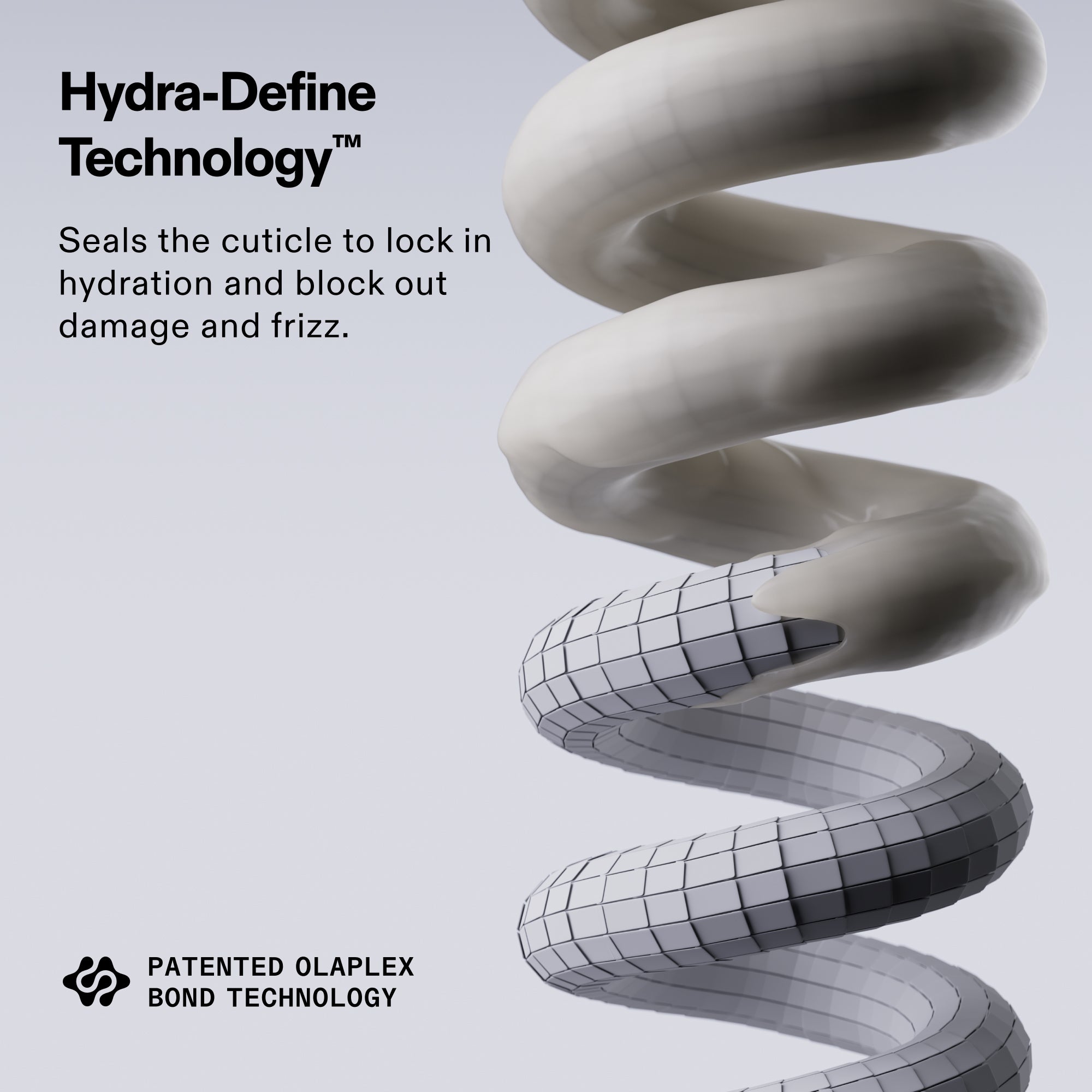 Imagen de Hydra-Define Technology. El texto dice: Sella la cutícula para retener la hidratación y bloquear los daños y el encrespamiento. La imagen muestra una ilustración en 3D de un mechón de pelo rizado con una textura de mosaico protectora que representa la cutícula sellada. Incluye el logotipo patentado de OLAPLEX Bond Technology.