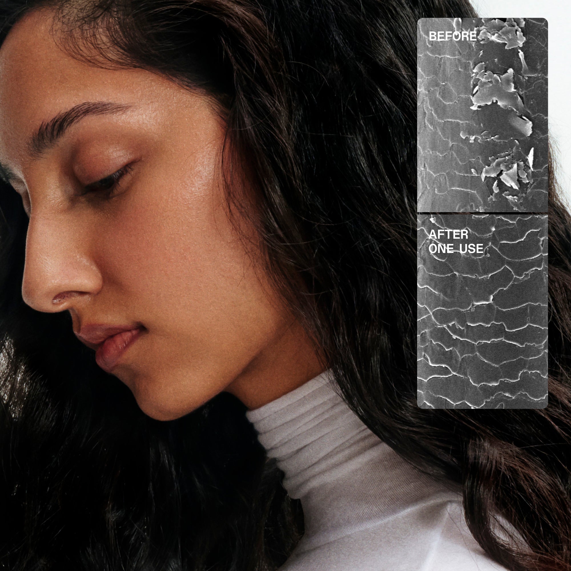 Content Text
The contains a side-by-side microscopic comparison of a hair strand:

BEFORE: Shows a damaged hair cuticle with lifting and breakage.

AFTER ONE USE: Shows a significantly smoother and repaired hair cuticle.