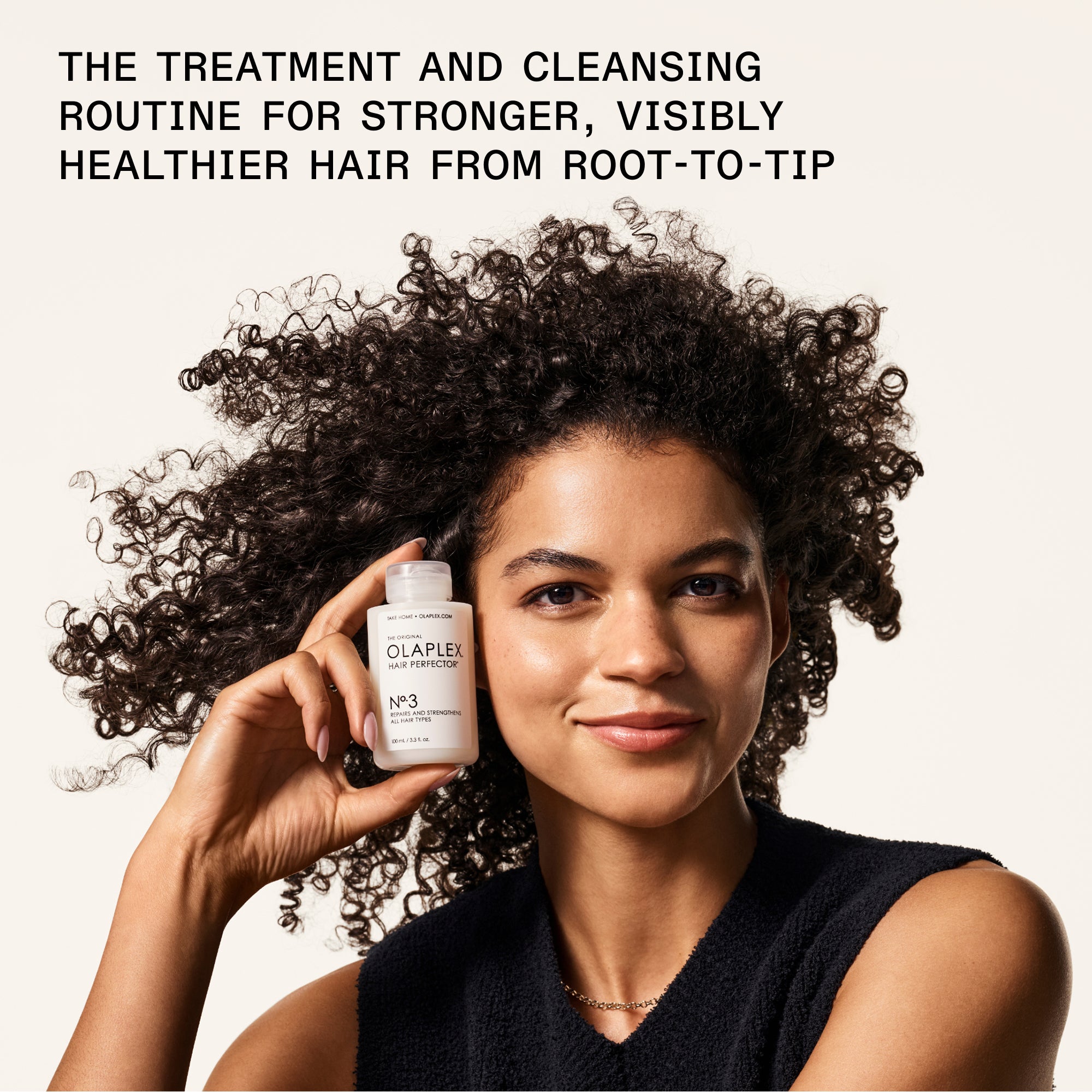 THE TREATMENT AND CLEANSING ROUTINE FOR STRONGER, VISIBLY HEALTHIER HAIR FROM ROOT-TO-TIP