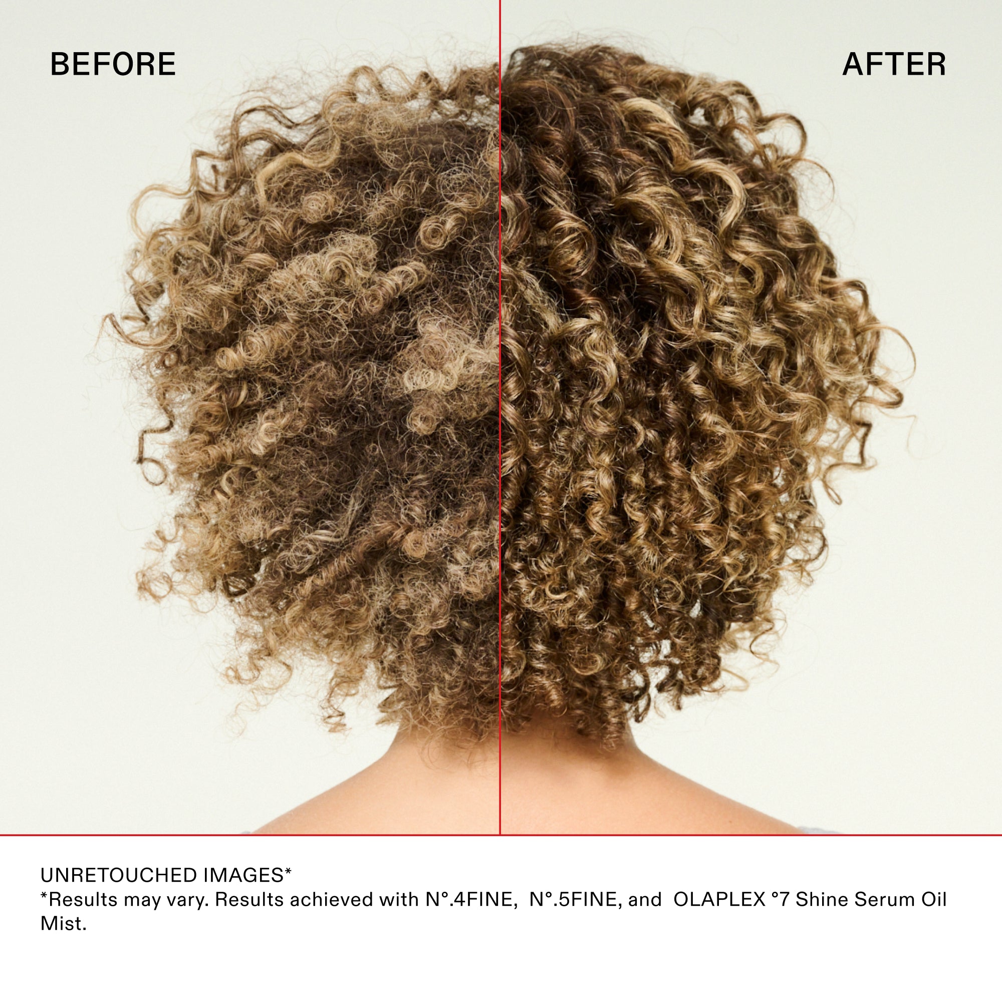 A split-screen before and after comparison of a person's curly blonde and light brown hair from behind. The left "Before" side shows frizzy, less defined curls. The right "After" side shows significantly more defined, hydrated, and bouncy curls. Text below states: "UNRETOUCHED IMAGES* *Results may vary. Results achieved with Nº.4FINE, Nº.5FINE, and OLAPLEX º7 Shine Serum Oil Mist."