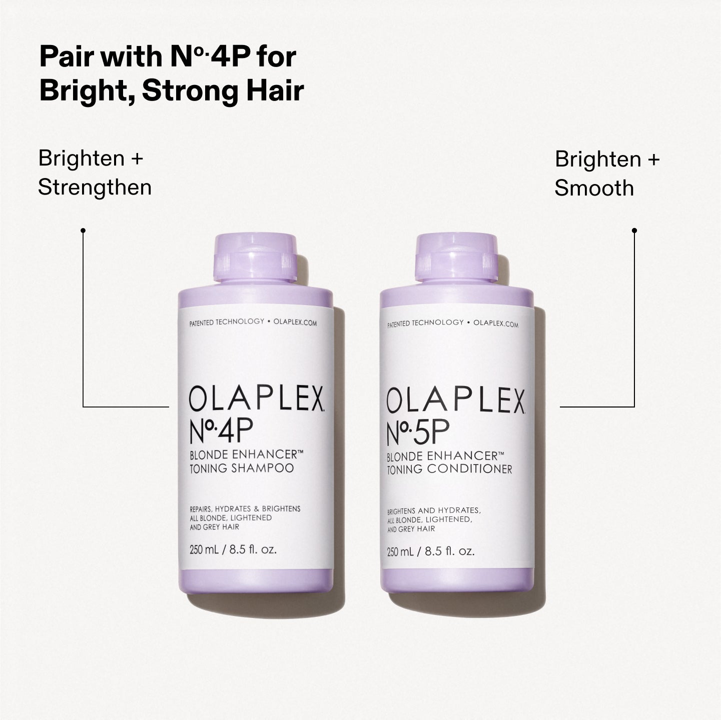 Se puede combinar con el Nº.4P para lograr un cabello fuerte y brillante
No.4P - Iluminar + Fortalecer
No.5P - Iluminar + Suavizar