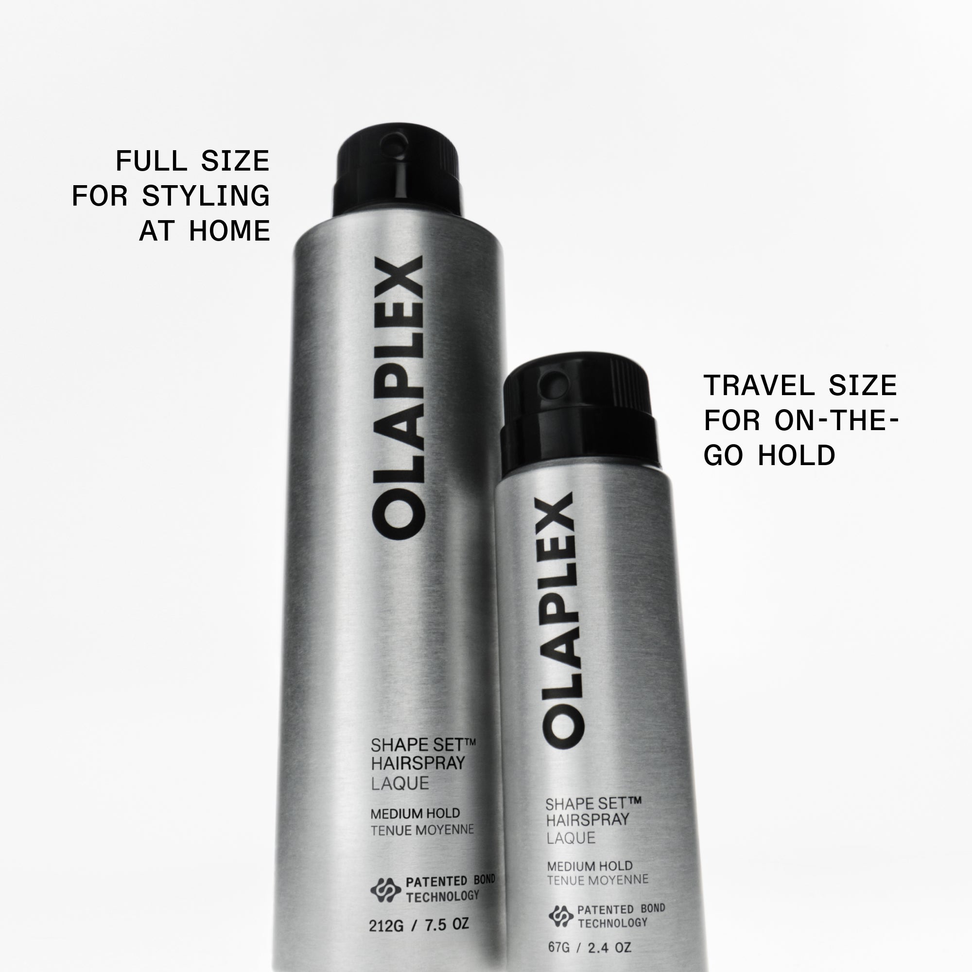 FULL SIZE
FOR STYLING AT HOME

TRAVEL SIZE FOR ON-THE-GO HOLD